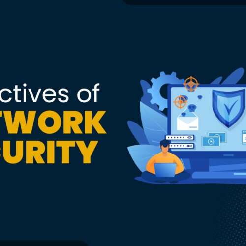 objectives-of-network-security objectives-of-network-security